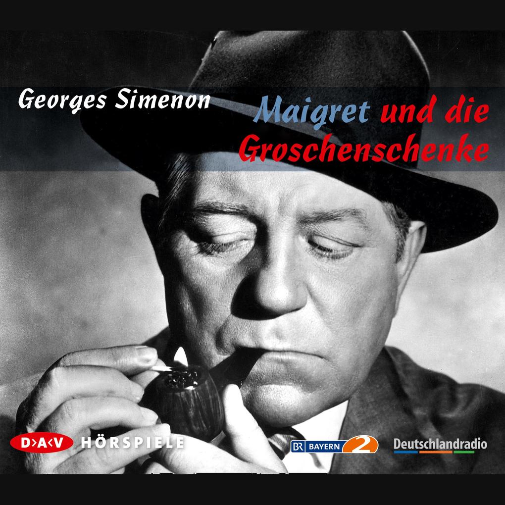 Maigret und die Groschenschenke - Georges Simenon/ Gert Westphal