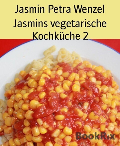 Jasmins vegetarische Kochküche 2