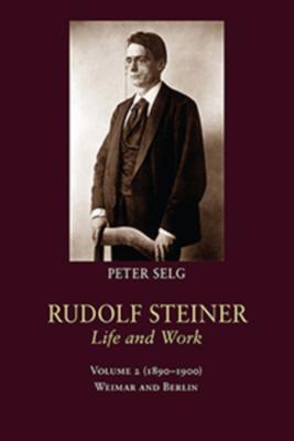 Rudolf Steiner Life and Work