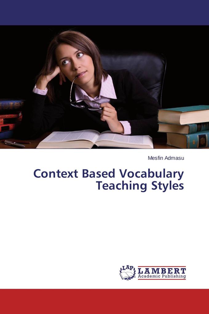 Context Based Vocabulary Teaching Styles