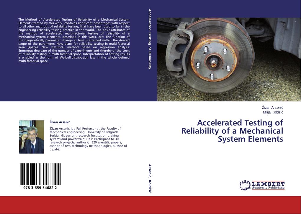 Accelerated Testing of Reliability of a Mechanical System Elements