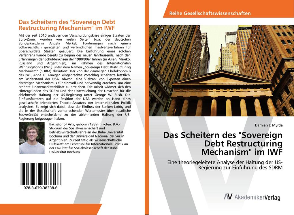 Das Scheitern des 'Sovereign Debt Restructuring Mechanism' im IWF