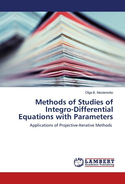 Methods of Studies of Integro-Differential Equations with Parameters
