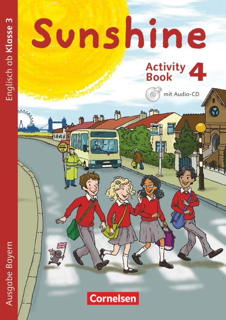 Sunshine 4. Jahrgangsstufe. Activity Book mit Audio-CD Minibildkarten und Faltbox. Bayern