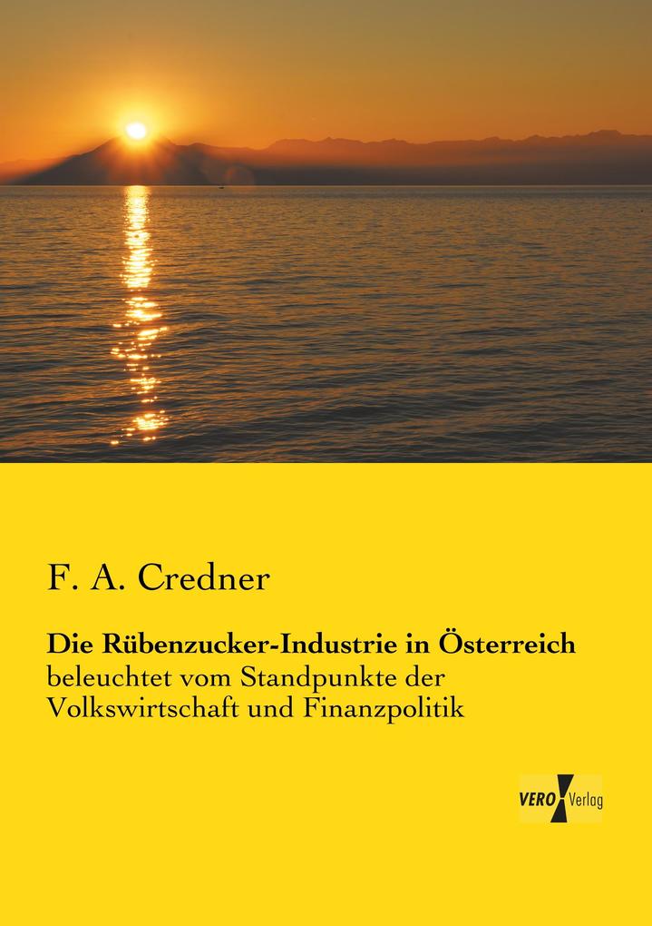 Die Rübenzucker-Industrie in Österreich