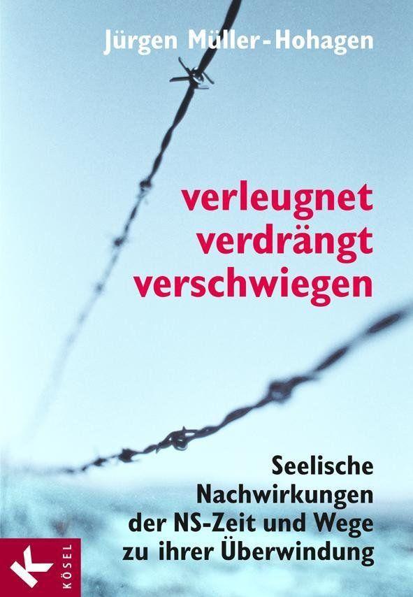 Verleugnet verdrängt verschwiegen