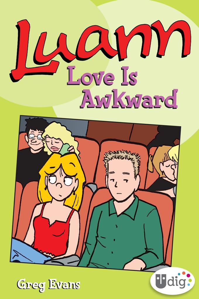 Luann: Love Is Awkward