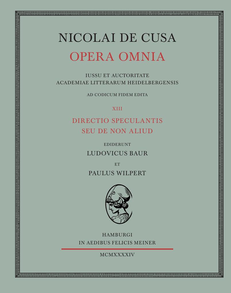 Nicolai de Cusa Opera omnia / Nicolai de Cusa Opera omnia. Volumen XIII.