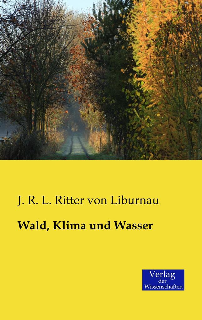 Wald Klima und Wasser