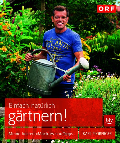 Einfach natürlich gärtnern!