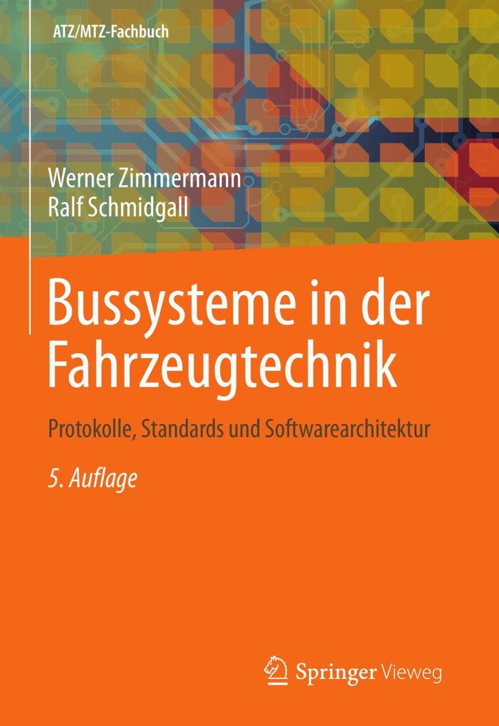 Bussysteme in der Fahrzeugtechnik - Werner Zimmermann/ Ralf Schmidgall