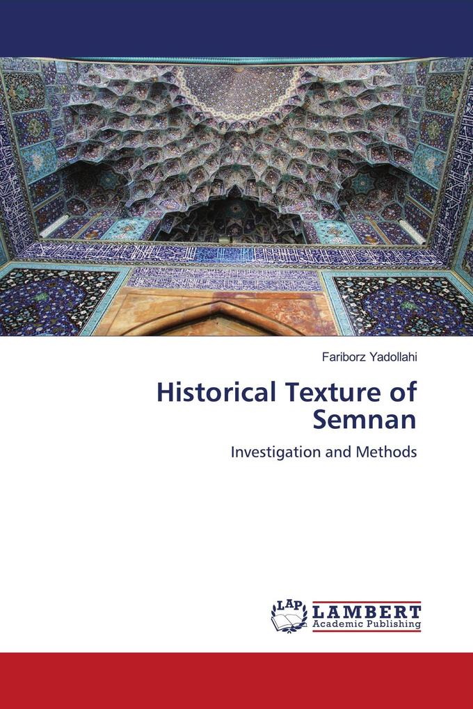 Historical Texture of Semnan