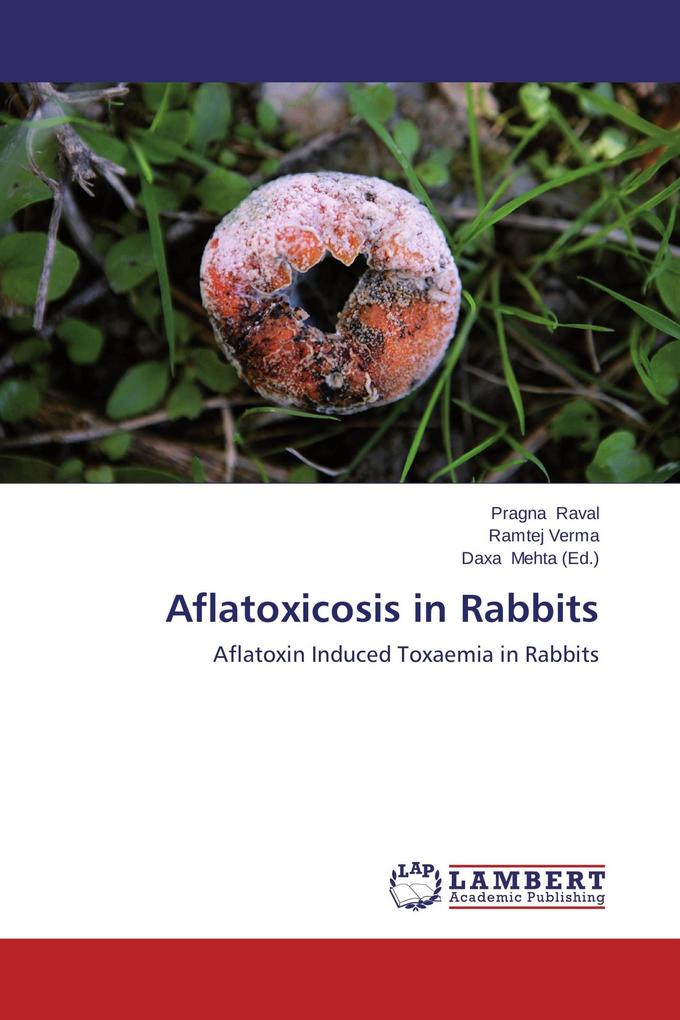 Aflatoxicosis in Rabbits
