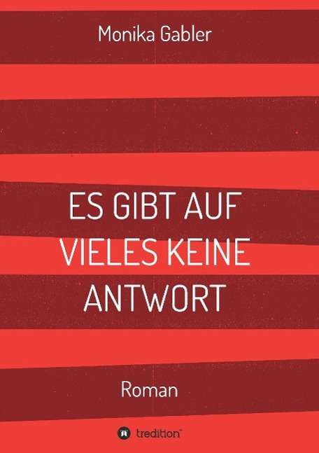 ES GIBT AUF VIELES KEINE ANTWORT