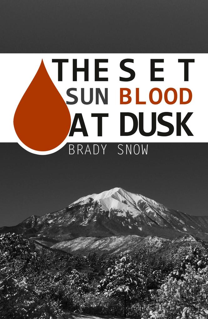 The Set Sun Blood At Dusk