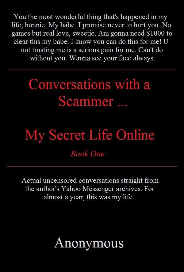 Trust me. Conversations with a scammer.
