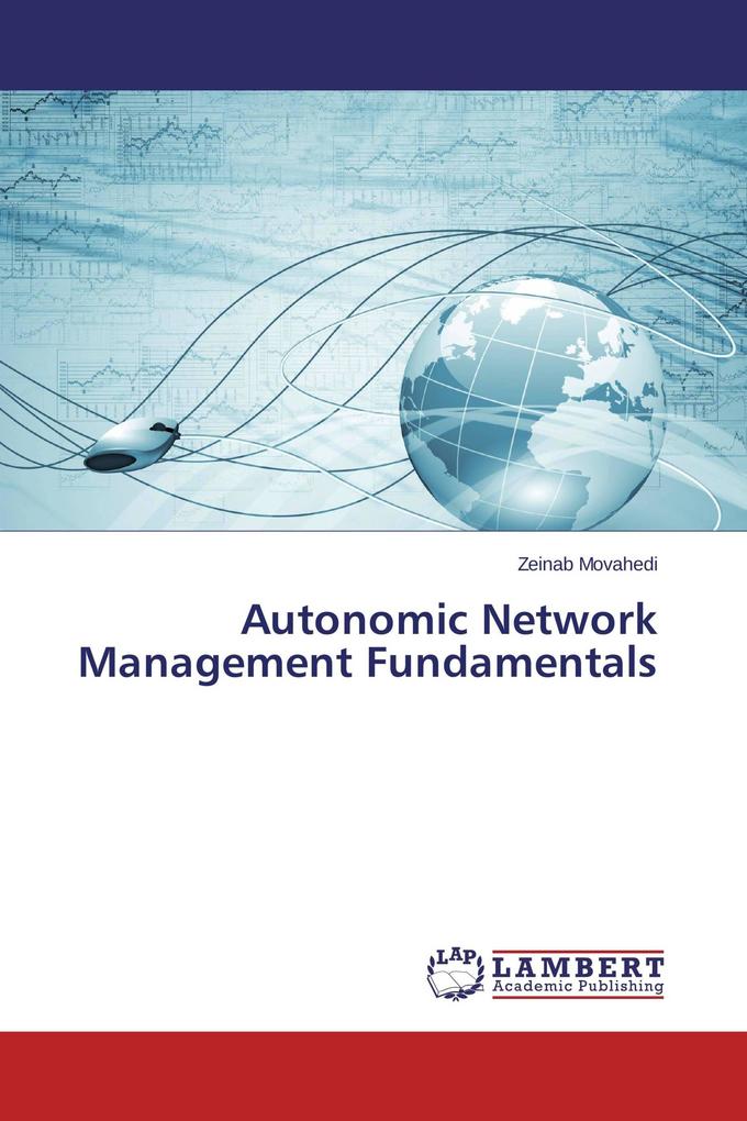 Autonomic Network Management Fundamentals