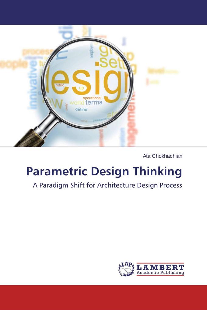 Parametric Design Thinking