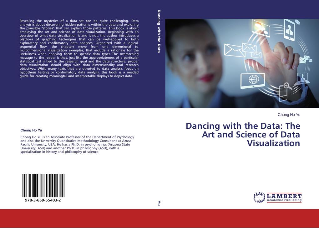 Dancing with the Data: The Art and Science of Data Visualization