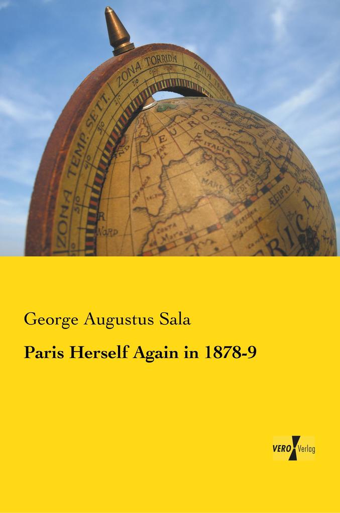 Paris Herself Again in 1878-9