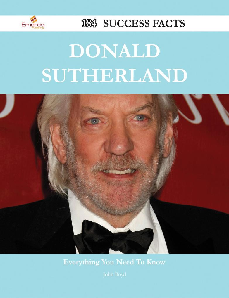 Donald Sutherland 184 Success Facts - Everything you need to know about Donald Sutherland