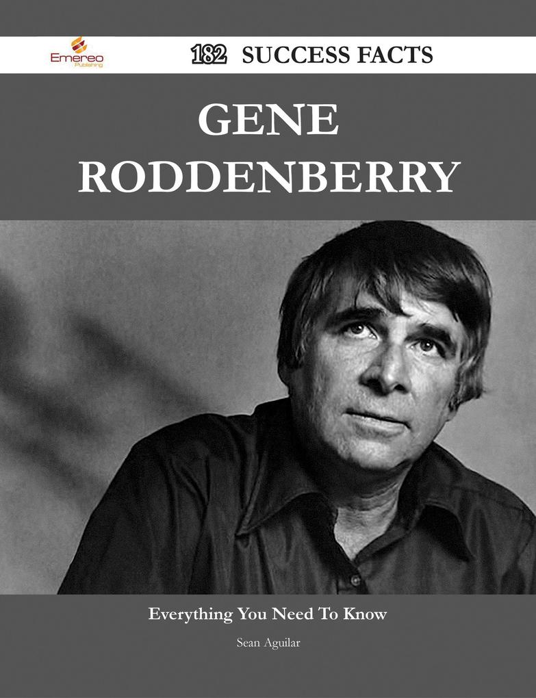 Gene Roddenberry 182 Success Facts - Everything you need to know about Gene Roddenberry
