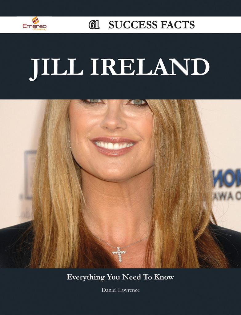 Jill Ireland 61 Success Facts - Everything you need to know about Jill Ireland