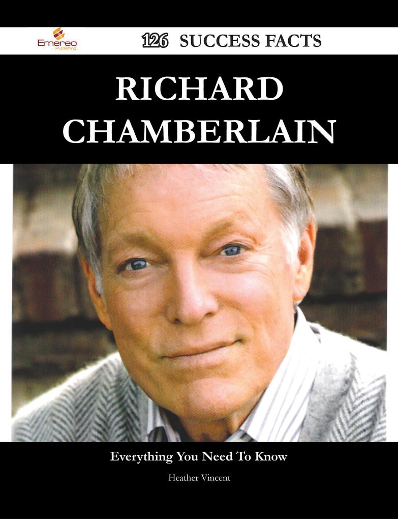 Richard Chamberlain 126 Success Facts - Everything you need to know about Richard Chamberlain