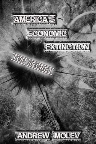 America‘s Economic Extinction