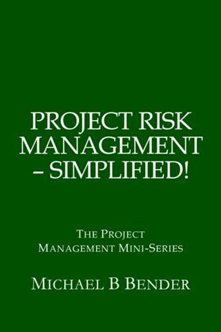 Project Risk Management: Simplified!