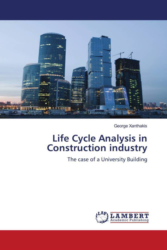 Life Cycle Analysis in Construction industry