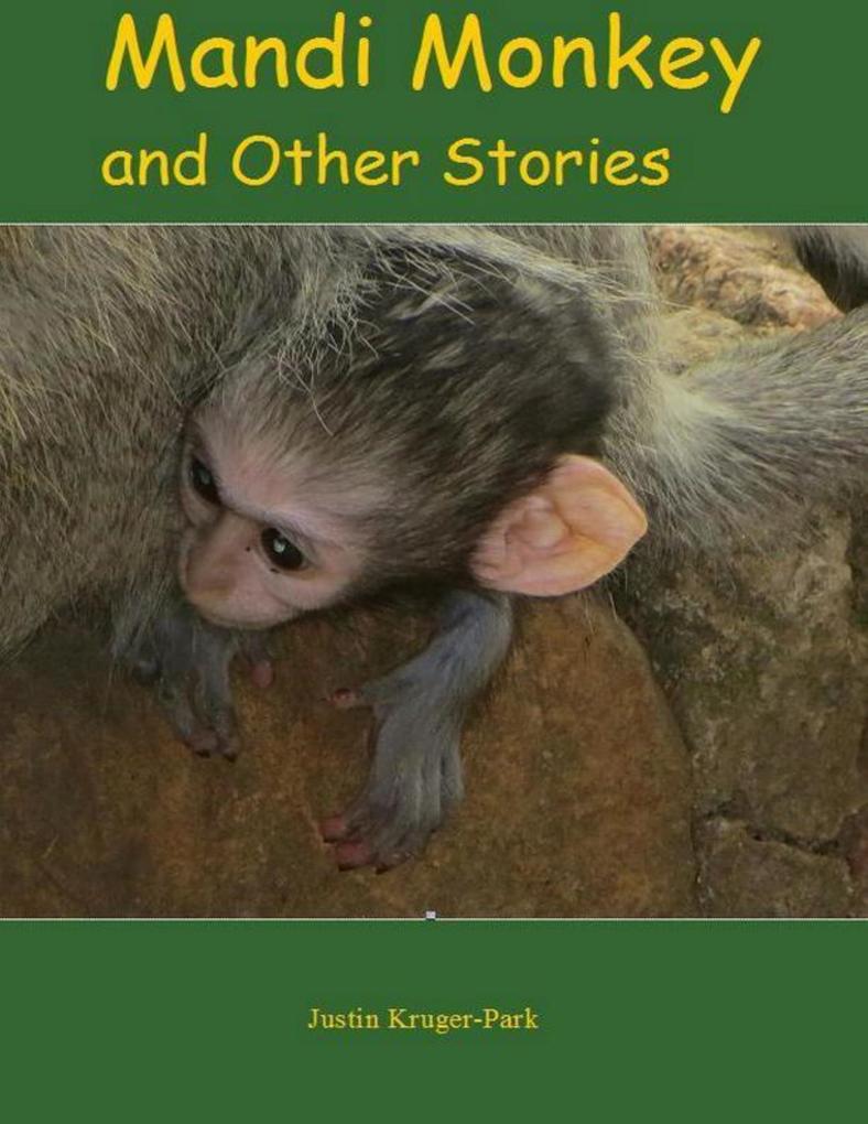 Mandi Monkey and Other Stories