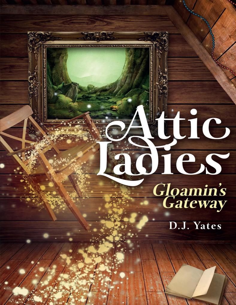 Attic Ladies: Gloamin‘s Gateway