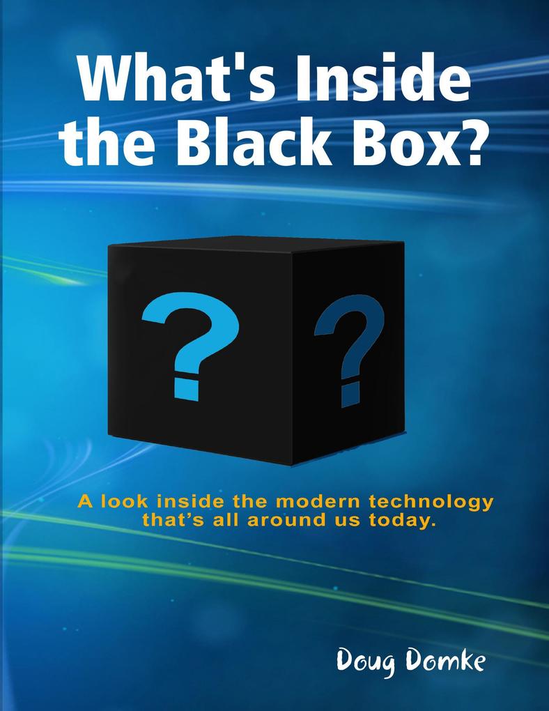 What‘s Inside the Black Box?