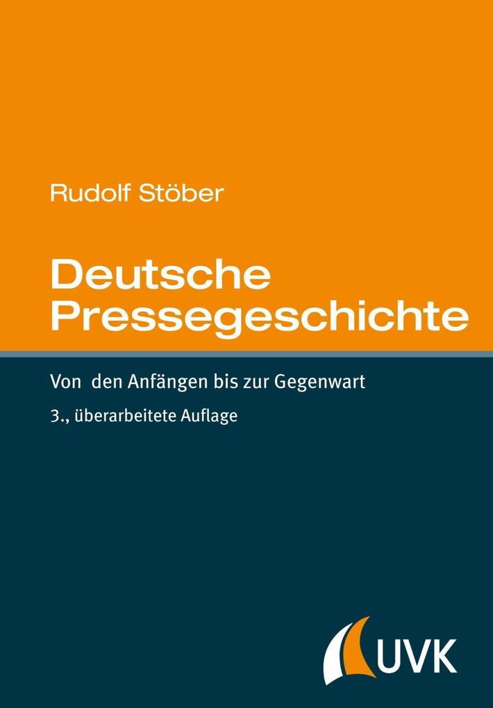 Deutsche Pressegeschichte als eBook Download von Rudolf Stöber - Rudolf Stöber
