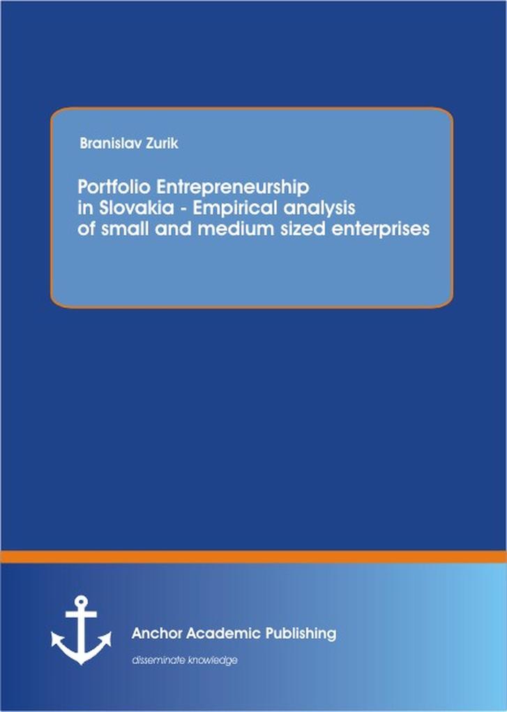Portfolio Entrepreneurship in Slovakia
