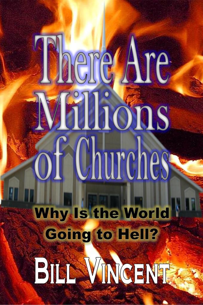 There Are Millions of Churches