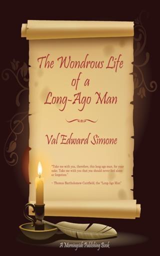 Wondrous Life of a Long-Ago Man