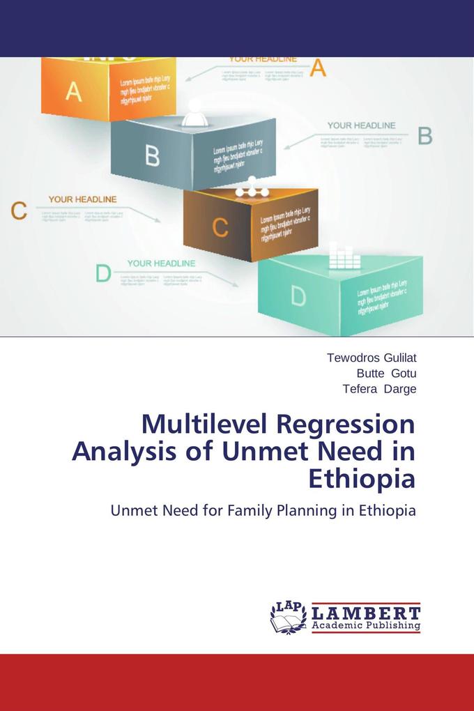 Multilevel Regression Analysis of Unmet Need in Ethiopia
