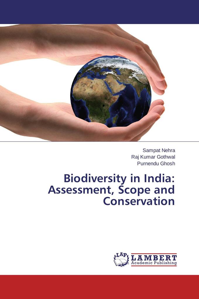 Biodiversity in India: Assessment Scope and Conservation