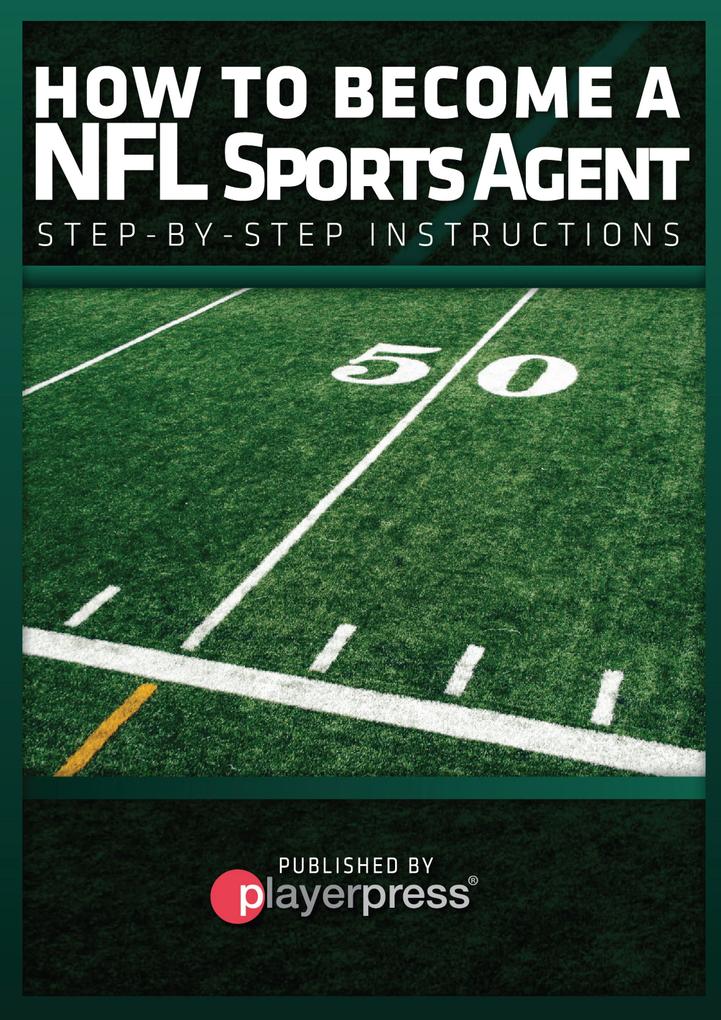How To Become A NFL Sports Agent