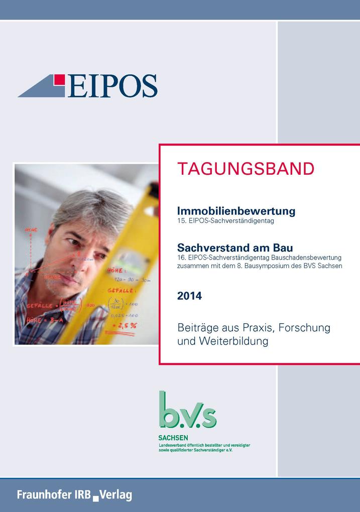 Tagungsband der EIPOS-Sachverständigentage Immobilienbewertung und Sachverstand am Bau 2014.