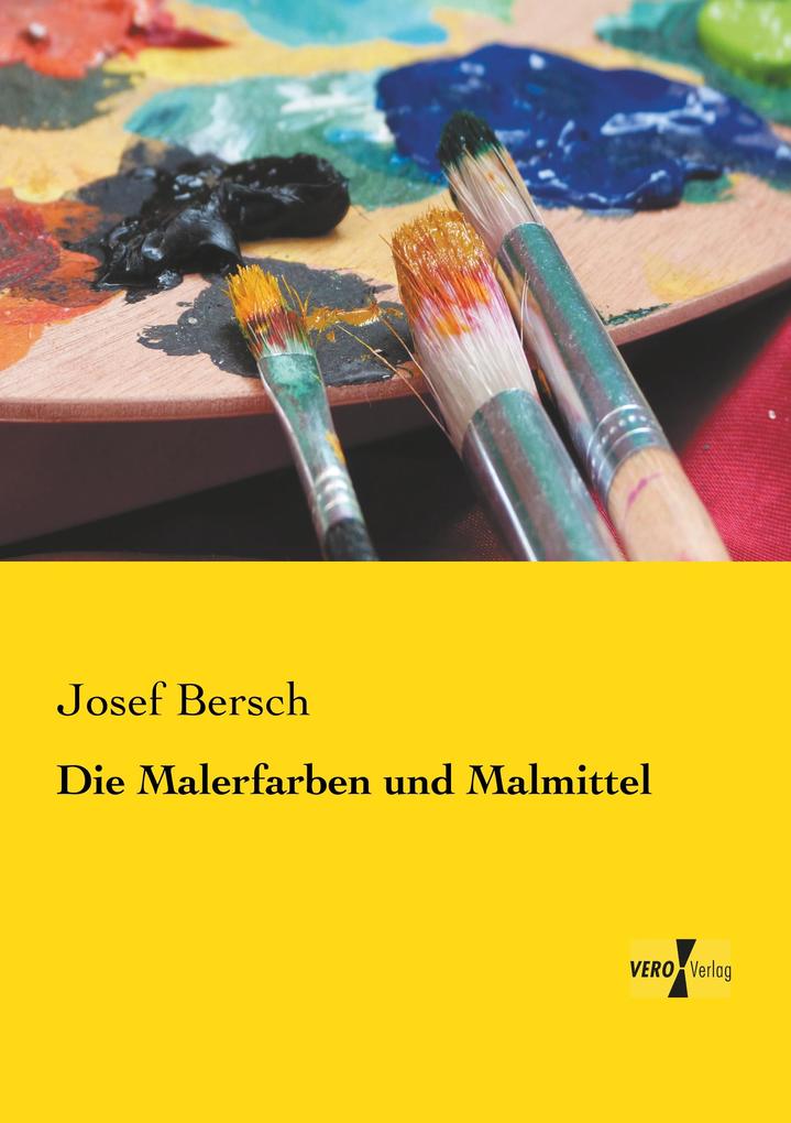 Die Malerfarben und Malmittel