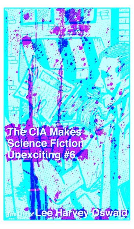CIA Makes Science Fiction Unexciting #6 The