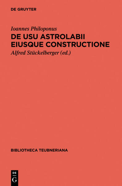 De usu astrolabii eiusque constructione / Über die Anwendung des Astrolabs und seine Anfertigung