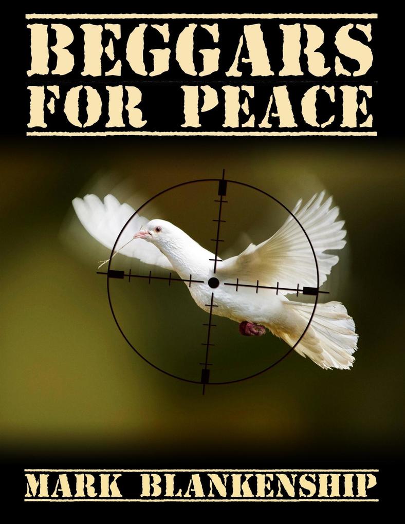 Beggars for Peace