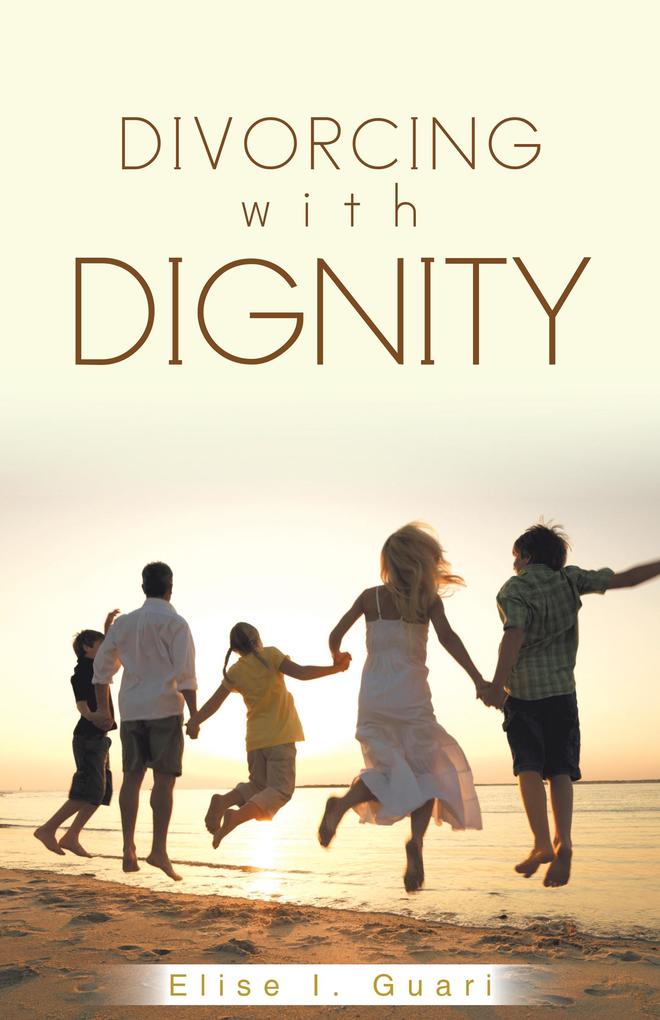 Divorcing with Dignity