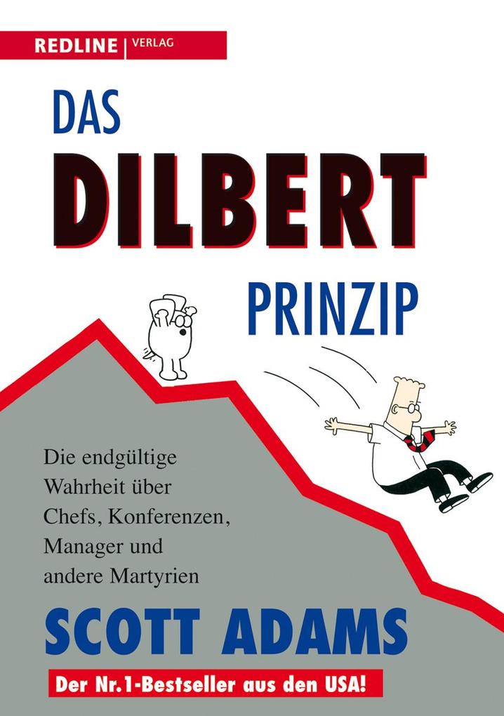 Das Dilbert-Prinzip - Scott Adams