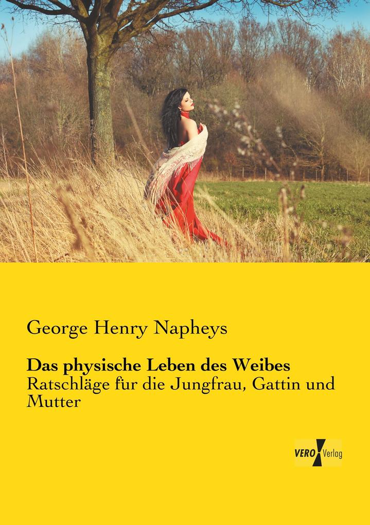 Das physische Leben des Weibes