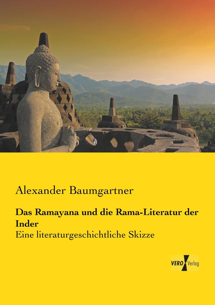Das Ramayana und die Rama-Literatur der Inder